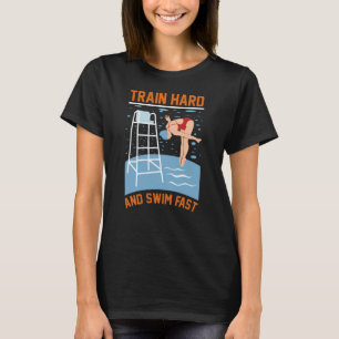 T-shirt Train hard et nage rapide - Conception nageuse
