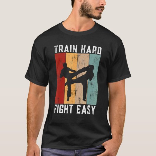 T-shirt Train Hard Fight Easy Kickboxing (Devant)