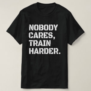 T-shirt Train Harder