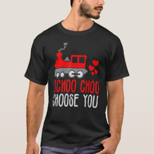 T-shirt Train I Choo Choo Choisissez Vous Valentines Day T