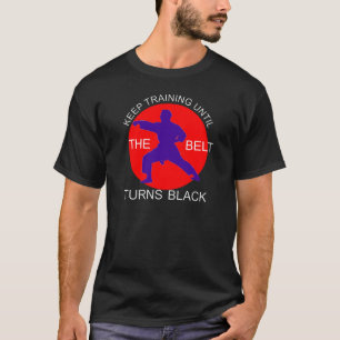 T-shirt Train jusqu'à ce que la ceinture devienne porte -