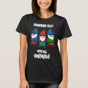 T-shirt Traîner avec mes gnomes Gnomes de jardin irlandais