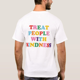 T-shirt Traiter Les Gens Avec Gentillesse
