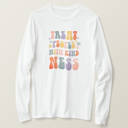 T-shirt Traitez les gens avec gentillesse (Design devant)