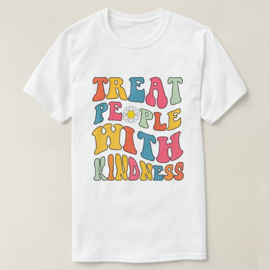 T-shirt Traitez Les Gens Avec Gentillesse Retro TPWK Inspi (Design devant)