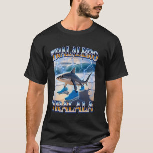 T-shirt Tralalero Tralala Drôle de Requin Mème Bootleg Ita