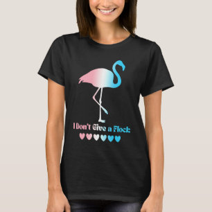 T-shirt Trans LGBTQ Flamant rose transgenre Je ne donne pa