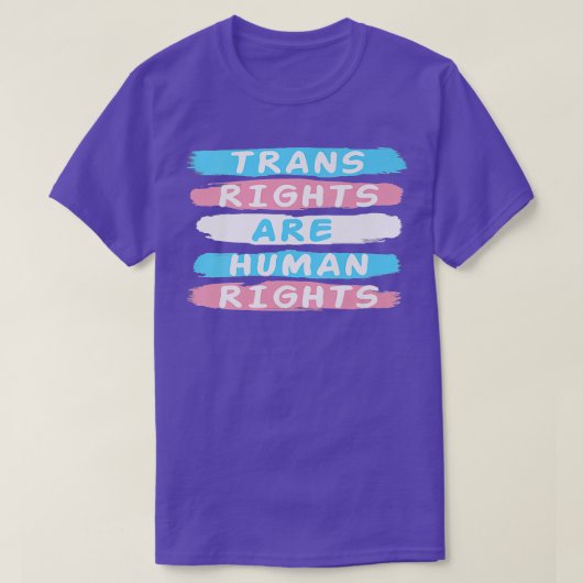 T-shirt Trans Right Are Human RightsTransgender Lgbtq Prid (Design devant)