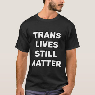 T-shirt Trans vit encore - Droits Lgbtq - Droits Trans