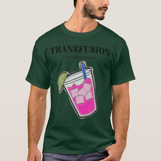 T-shirt Transfusion It Will Make You Play Better Golf gift (Devant)