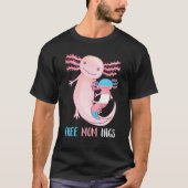 T-shirt Transgender Axolotl Libérez Maman Hugs Mère Lgbtq (Devant)