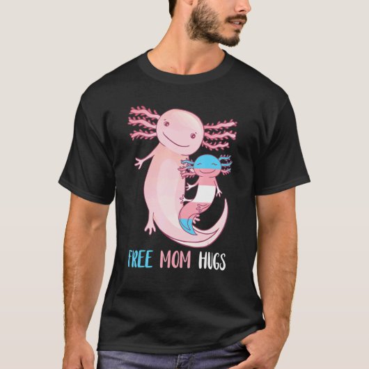 T-shirt Transgender Axolotl Libérez Maman Hugs Mère Lgbtq (Devant)