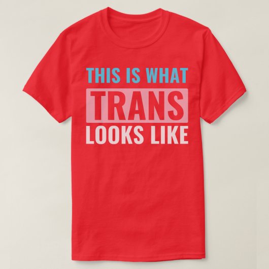 T-shirt Transgenre LGBT Trans Voici ce que Trans semble Li (Design devant)