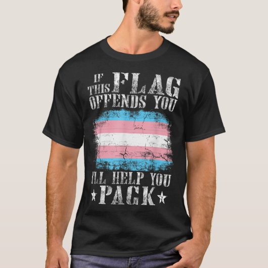 T-shirt Transgenre Si Ce Drapeau Vous Offense Transarc-en- (Devant)