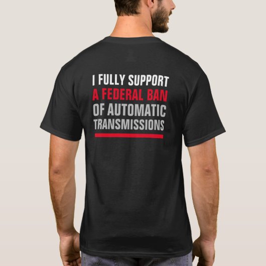 T-shirt TRANSMISSIONS AUTOMATIQUES À 2 Côtés (Dos)