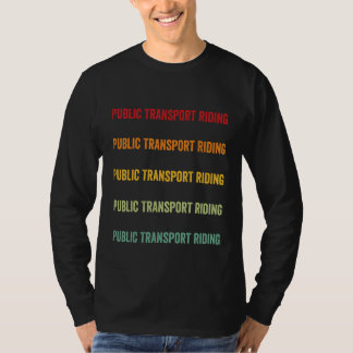 T-shirt Transport en commun Riding Transport en commun Ri