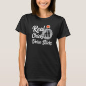 T-shirt Transport manuel Gear Shifter Real Chicks Driv (Devant)