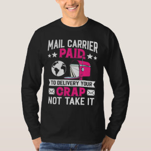 T-shirt Transporteur De Courrier Payé Pour Livrer Votre Co