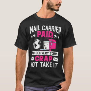 T-shirt Transporteur De Courrier Payé Pour Livrer Votre Co