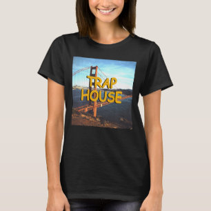 T-shirt Trap House Hip hop Edm Rave Music Festival