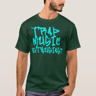 T-shirt Trap Music Enthousiaste Trap Music Graphisme Party