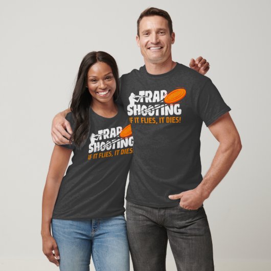 T-shirt Trap Shooting If It Flies It Dies Clay Pigeon (Unisexe)