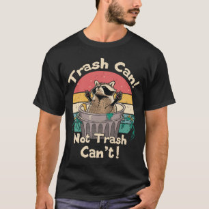 T-shirt Trash Vintage Talker Trash ne peut pas Trash ne pe