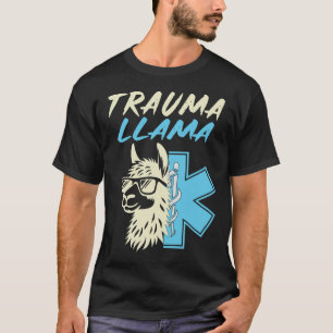 T-shirt Trauma lama Drôle EMS EMT Infirmière Paramédicale