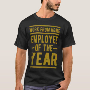 T-shirt Travail à domicile Employé de l'année Emploi Sarca