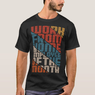 T-shirt Travail à domicile Employé du mois vêtement Telec