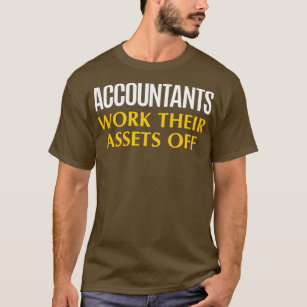 T-shirt Travail comptable amusant Humour de comptabilité d
