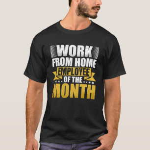 T-shirt Travail De L'Employé À Domicile Du Mois