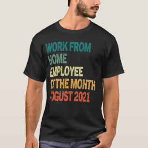 T-shirt Travail De L'Employé Du Mois Août 2021 V