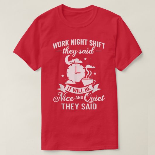 T-shirt Travail de nuit Shift Travailleur de minuit Funny (Design devant)