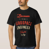 T-shirt Travail d'ingénieur aérospatial (Devant)