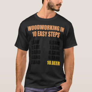 T-shirt Travail du bois en 10 étapes faciles coloré drôle