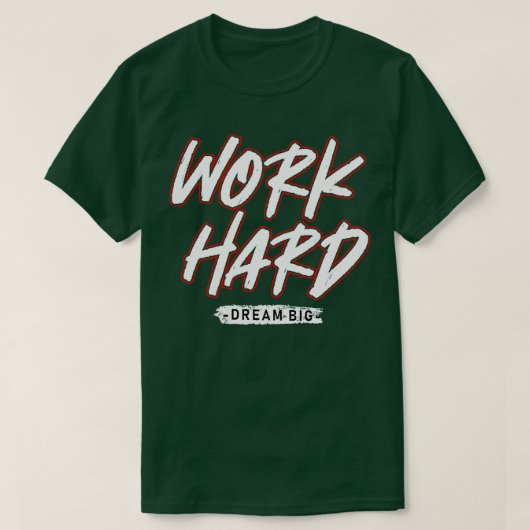 T-shirt Travail dur 19 (Design devant)
