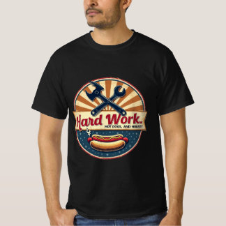 T-shirt Travail dur, chiens chauds et honnêteté