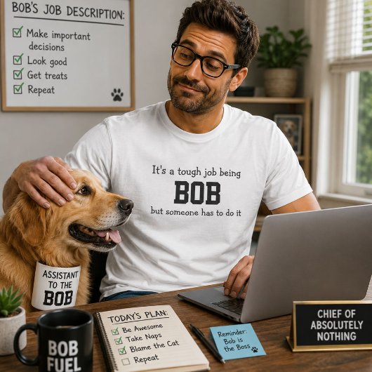 T-shirt Travail Dur D'être Un Bob Drôle Cadeau Fête Des Pè