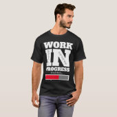 T-shirt Travail en cours WIP WIP WIP (Devant entier)