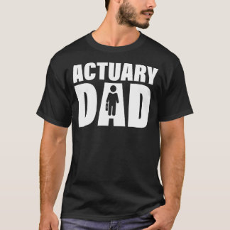 T-shirt Travail Professionnel Pour Hommes Actuaire Papa