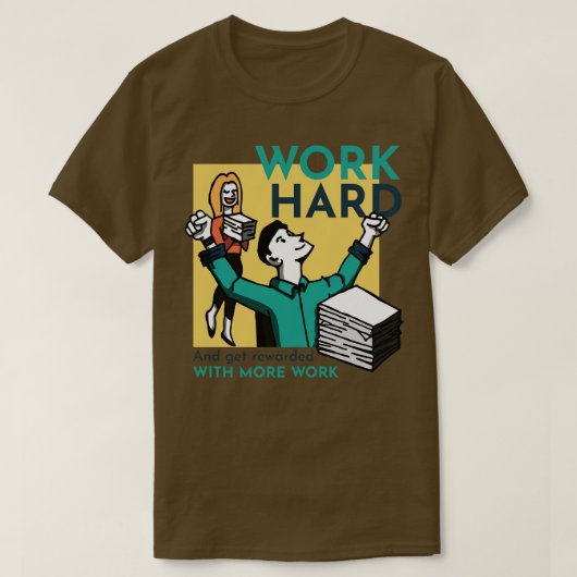 T-shirt Travail Sarcastique dur (Design devant)