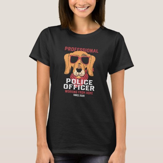 T-shirt Travailler à domicile Police Officier Cops Dog Pol (Devant)