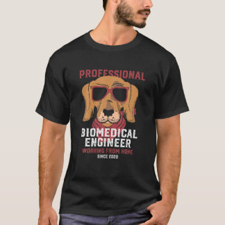 T-shirt Travailler à partir de l'ingénierie biomédicale à