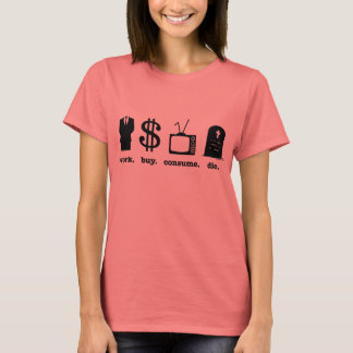 T-shirt travailler acheter consommer