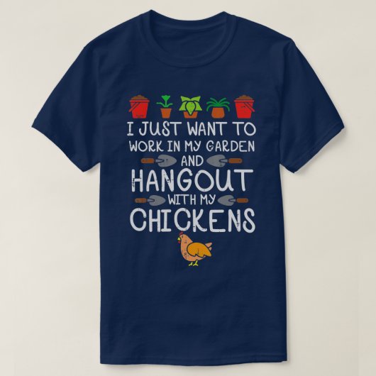 T-shirt Travailler Dans Mon Jardin Poulet De Jardin Poulet (Design devant)