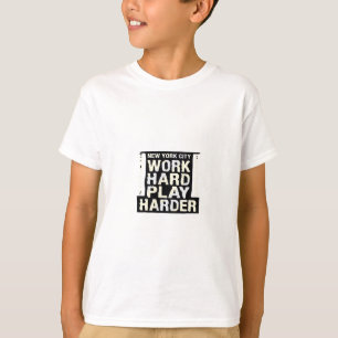 T-shirt Travailler dur Jouer si dur - Fête du Travail Drôl