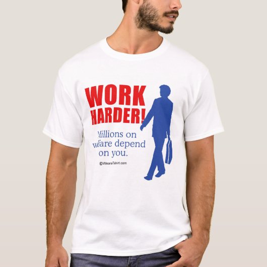 T-SHIRT TRAVAILLER PLUS DUR (Devant)