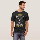 T-shirt Travailler plus intelligemment Impression 3D Modél (Devant entier)