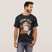 T-shirt Travailler sur mon cul (Devant entier)